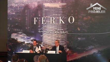 Ferko İnşaat Ferko Signature Basın Toplantısı