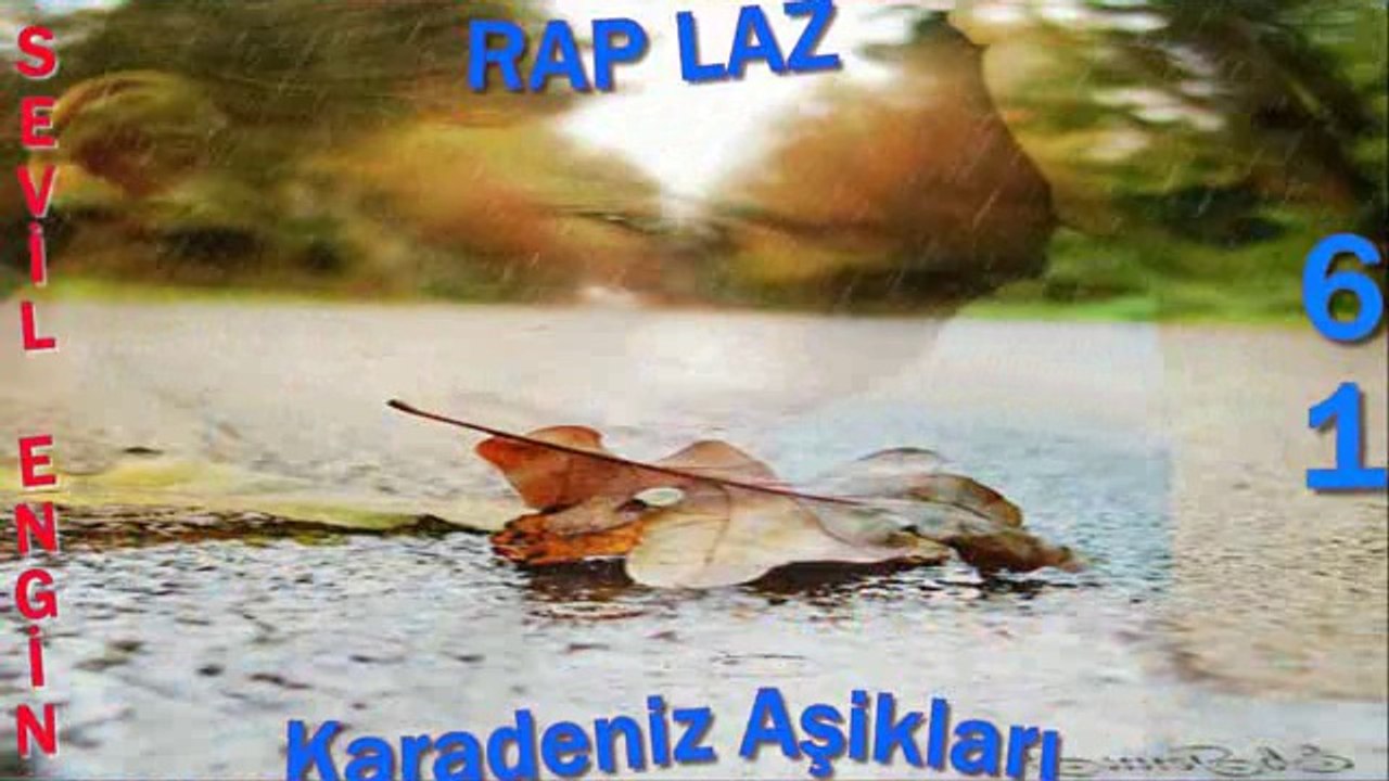 Karadeniz Aşikları -Raplaz
