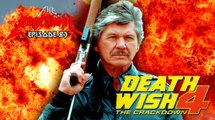 Rageaholic Cinema: DEATH WISH 4:The Crackdown