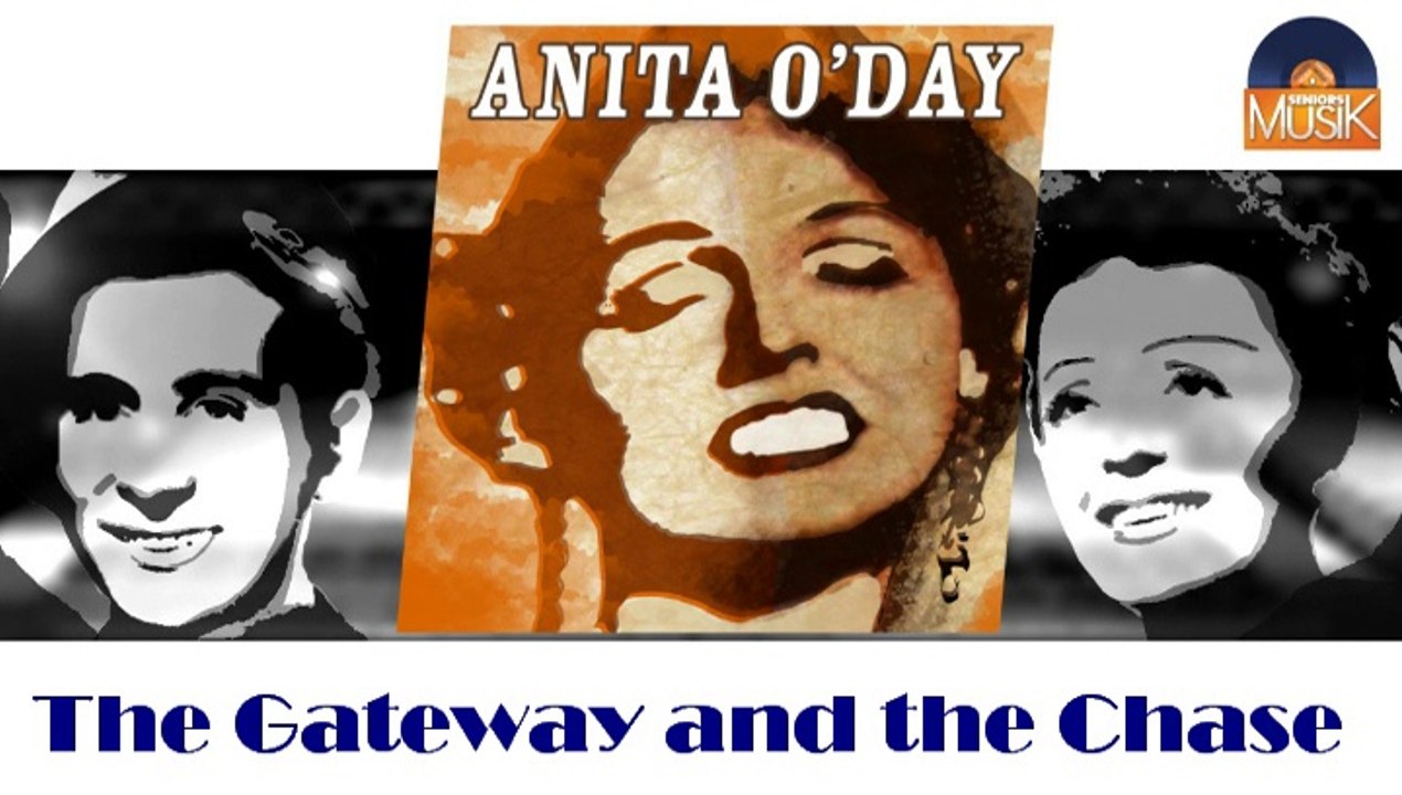 Anita O'Day - The Gateway and the Chase (HD) Officiel Seniors Musik