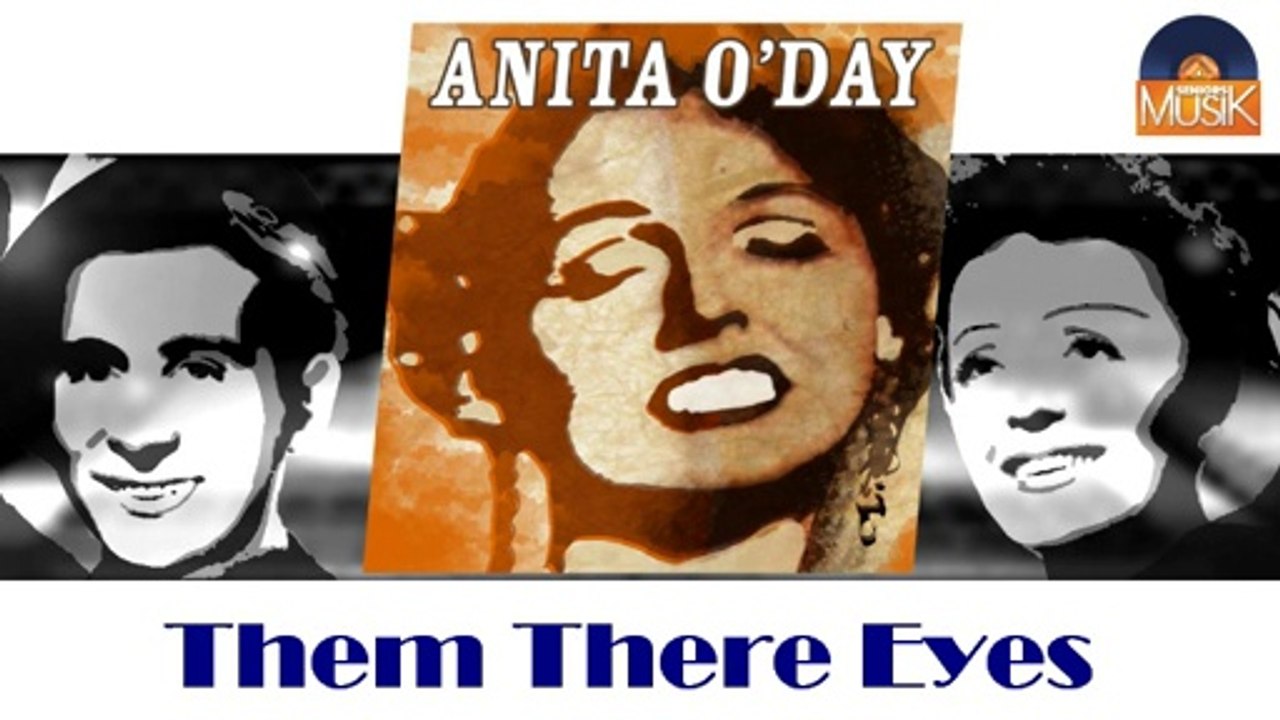 Anita O'Day - Them There Eyes (HD) Officiel Seniors Musik