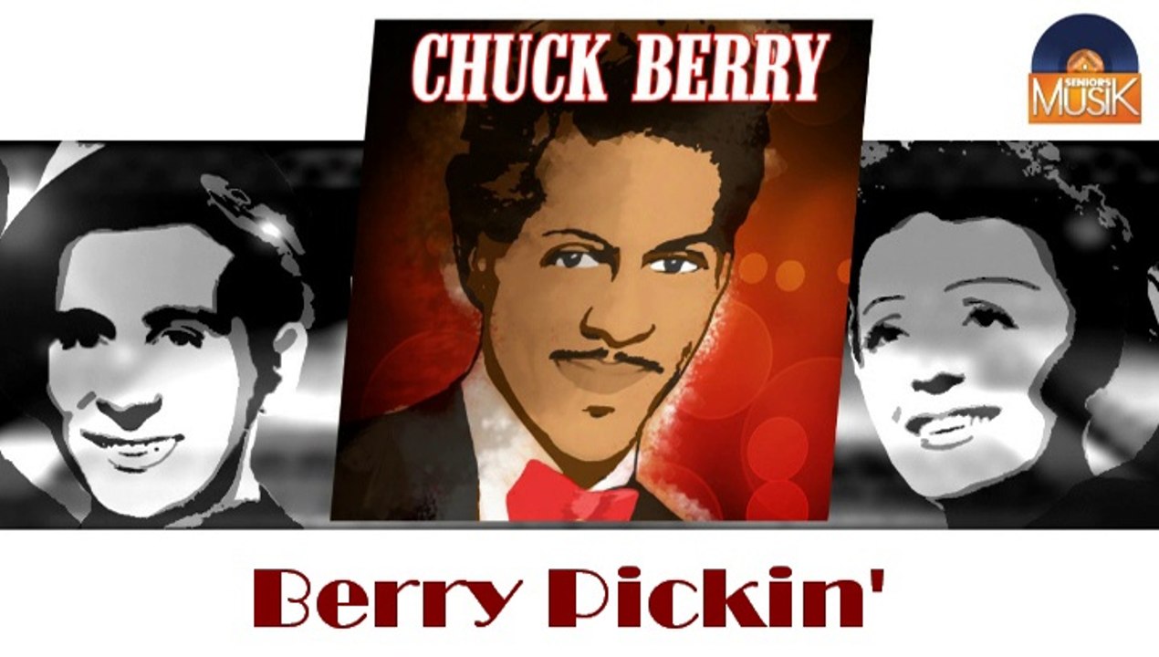 Chuck Berry - Berry Pickin' (HD) Officiel Seniors Musik
