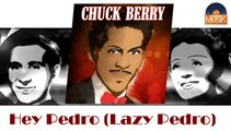 Chuck Berry - Hey Pedro (Lazy Pedro) (HD) Officiel Seniors Musik