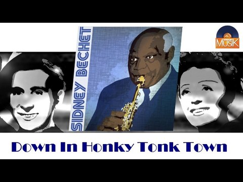 Sidney Bechet - Down In Honky Tonk Town (HD) Officiel Seniors Musik
