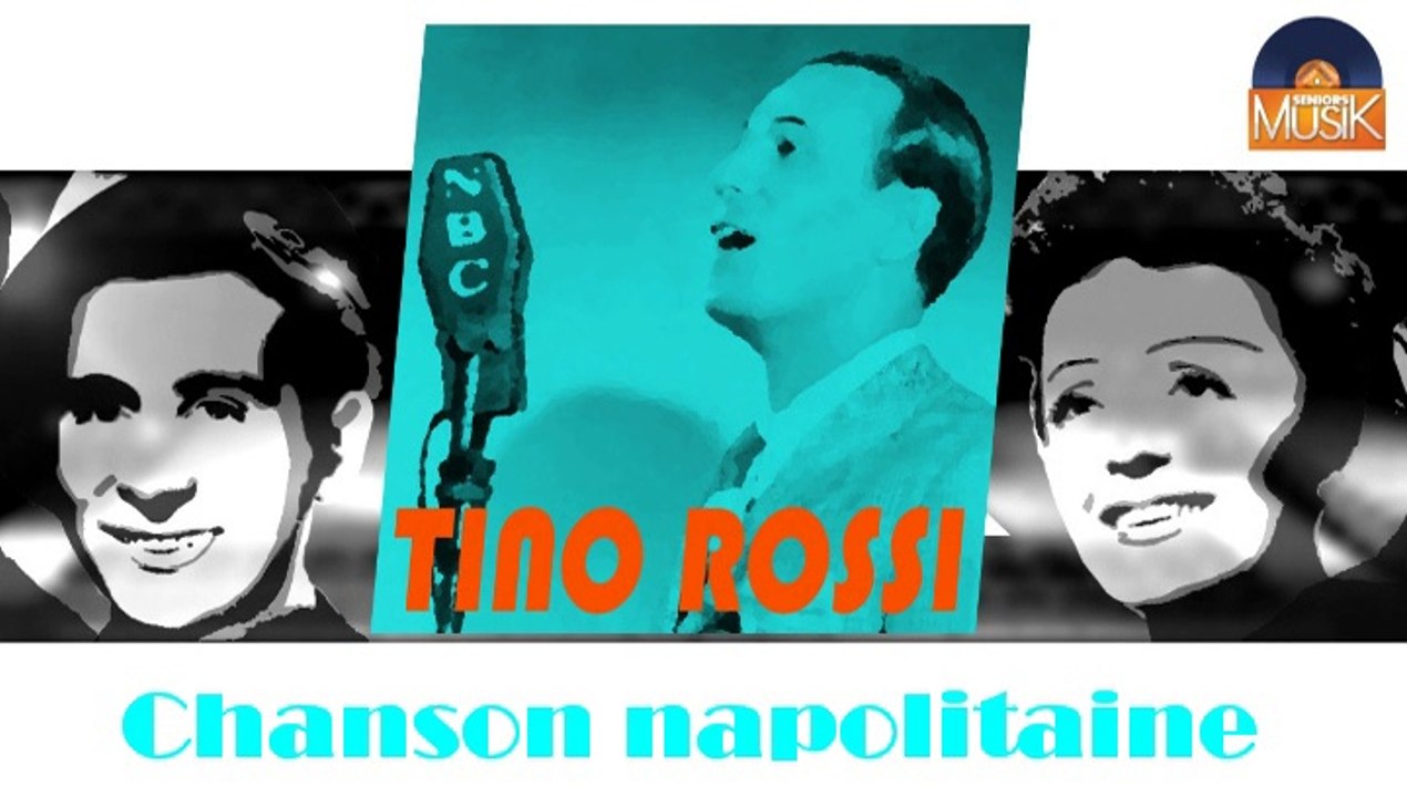 Tino Rossi - Chanson napolitaine (HD) Officiel Seniors Musik