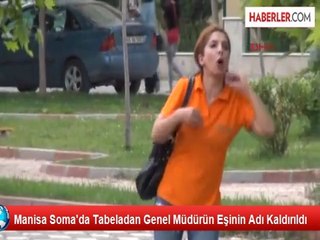 Manisa Soma'da Tabeladan Genel Müdürün Eşinin Adı Kaldırıldı