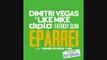 Dimitri Vegas, Like Mike, Diplo & Fatboy Slim feat. Bonde Do Role & Pin - Eparrei (Radio Edit)