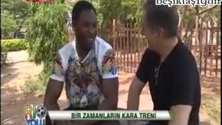 Daniel Amokachi ''Beşiktaş'ın Yüreği Var''
