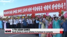 North Korea to participate in 17th Asian Games Incheon