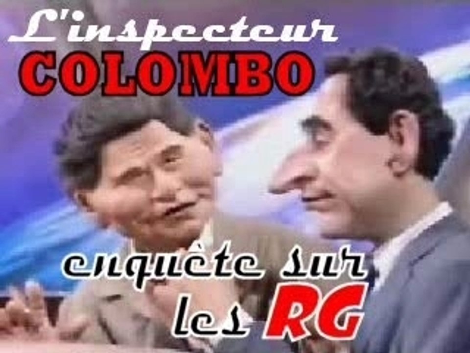 L'inspecteur Colombo enquête sur les RG