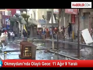 Okmeydanı'nda Gerginlik Gece de Devam Ediyor