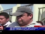 Otro implicado en caso de Ezequiel Nolasco se entregó en Chimbote