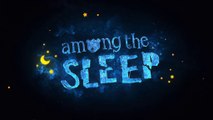 Among The Sleep - Release Date Announcement Trailer