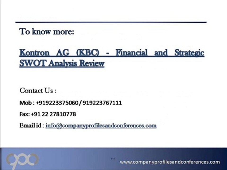 Kontron AG (KBC) - Financial and Strategic SWOT Analysis Review