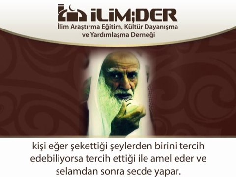 Sehiv Secdesi Selâmdan Önce midir Sonra mıdır?