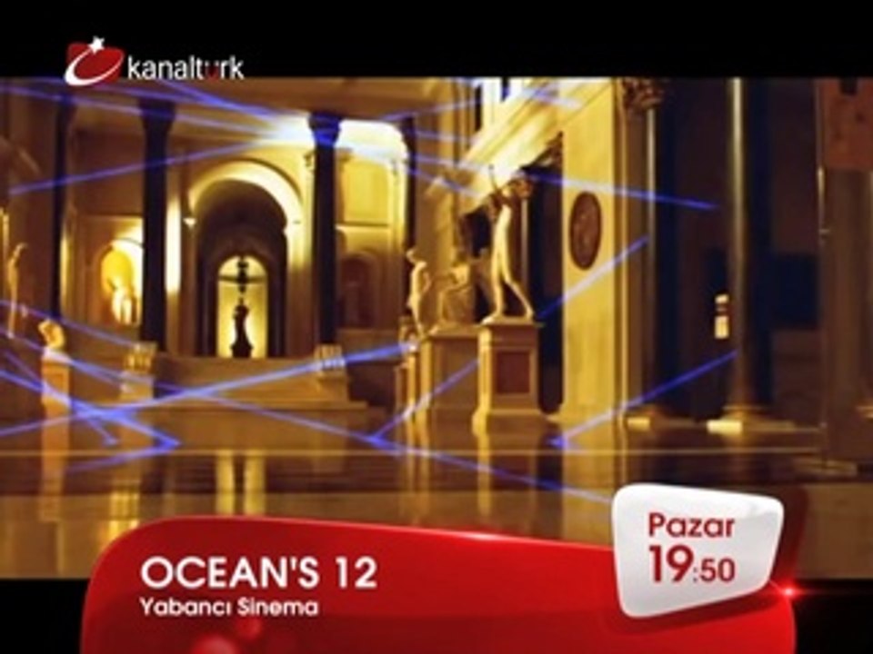 "OCEAN'S 12" 25 Mayıs Pazar akşamı saat 19.50'de Kanaltürk Sinema Kuşağında!