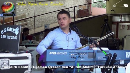 Çavdırlı Sanatçı Egemen Özeren den "Alırım Ahdımı" Türküsü-Antalya