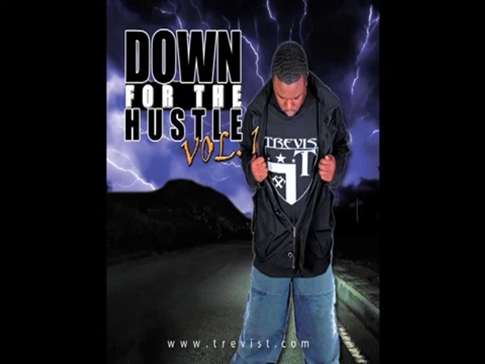 MACHINE - Down For The Hustle Vo. 1 - Trevis T