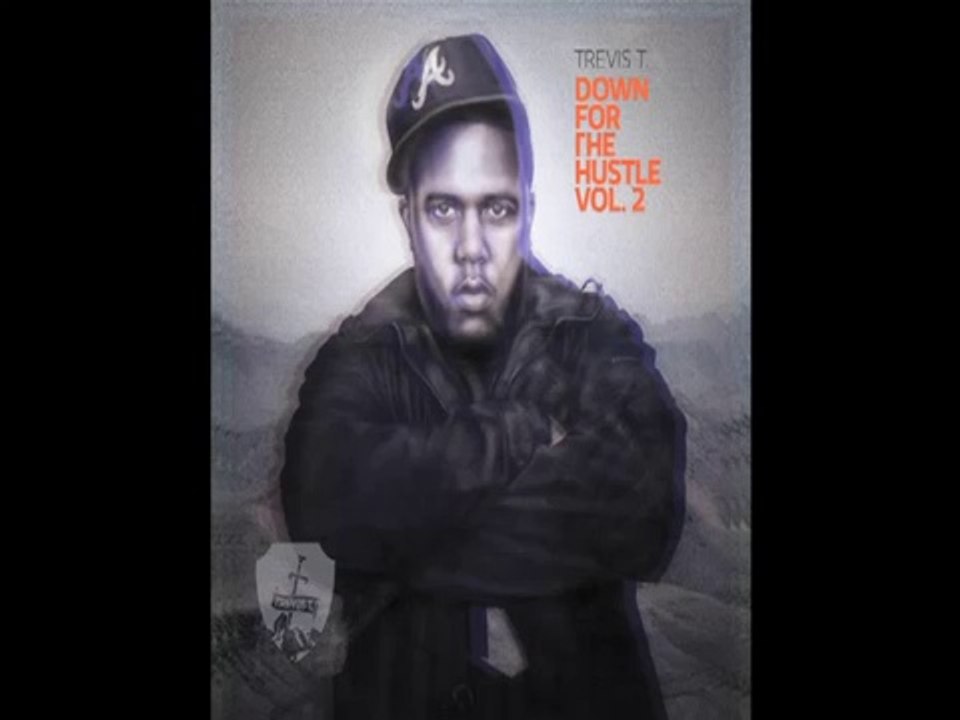 Zelda- Down For The Hustle Vol 2- Trevis T.