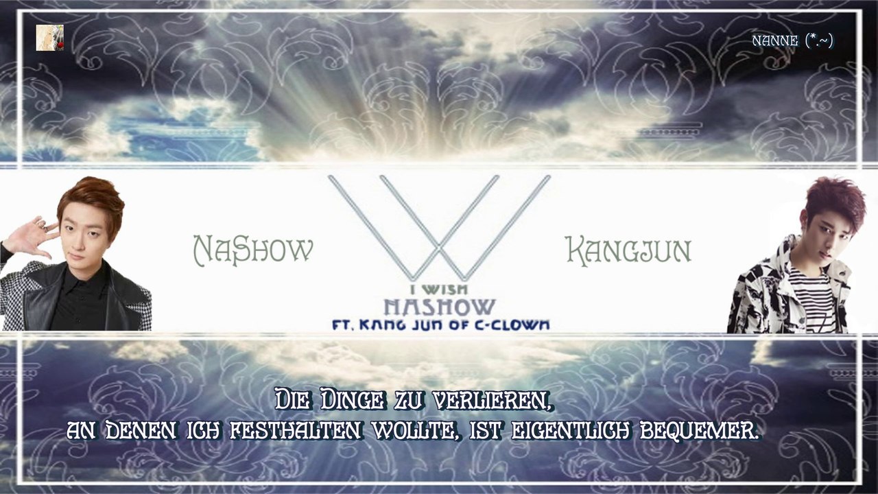 NaShow ft. Kangjun of C-Clown - I Wish k-pop [german sub]