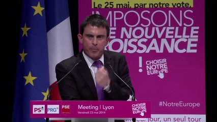 Intervention de Manuel Valls au grand meeting européen de Lyon le 23 mai !