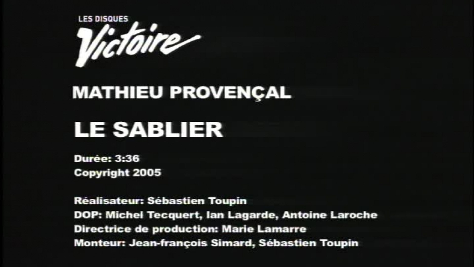 Mathieu Provençal - Le sablier - Vidéo Dailymotion
