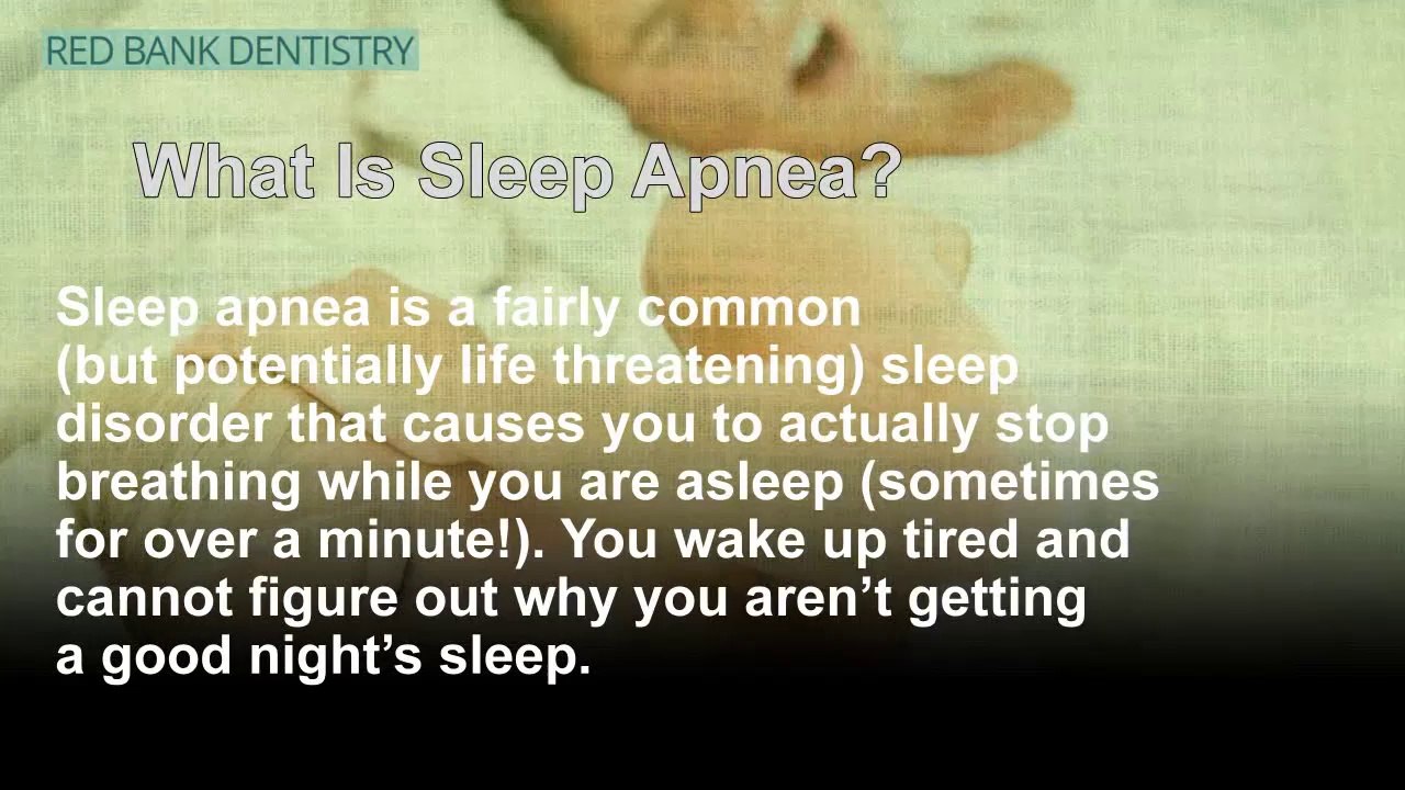 Sleep Apnea Treatment in New Jersey | RedBankDentistry.com