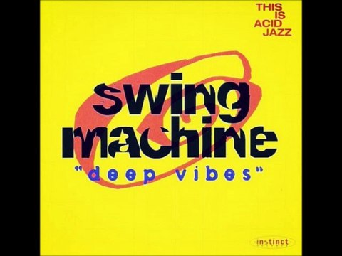 SWING MACHINE - WHAT'S HAPPENIN' (album version) HQ