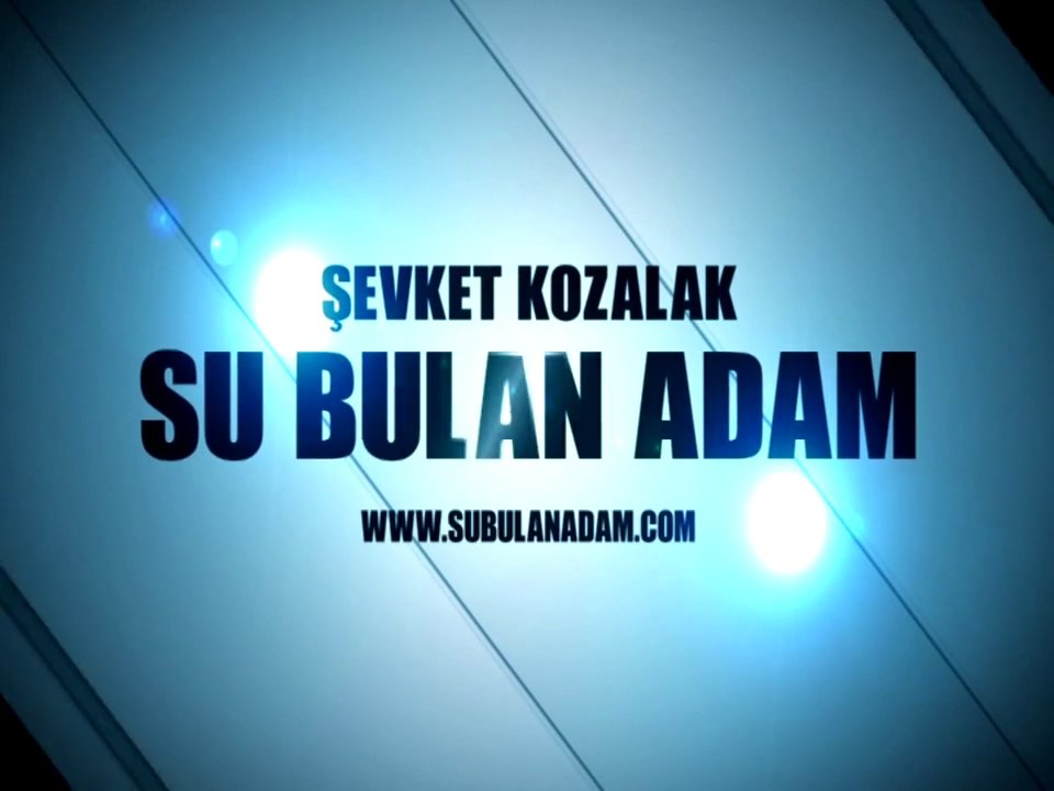 SU BULAN ADAM 24.05.2014 YENİ PROGRAM