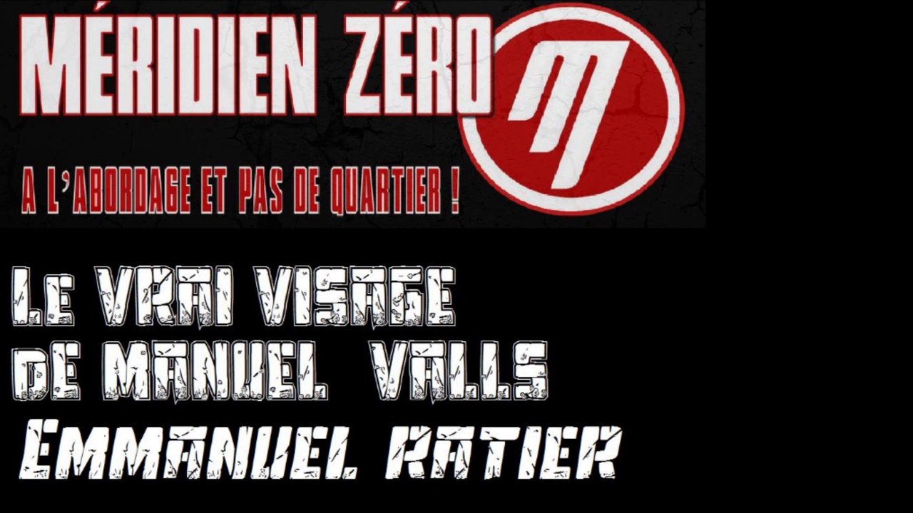 PART 1 /2  MZ. le vrai visage de Manuel Valls