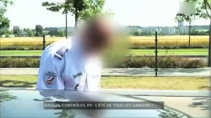 Radars, contrôles,PV - l'été de tous les dangers !