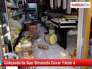 Gökçeada'da Bazı Binalarda Duvar Yıkıldı 4