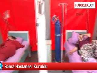 Sahra Hastanesi Kuruldu