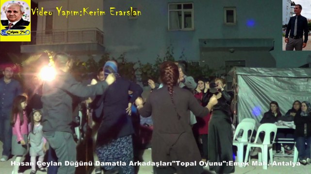 Hasan Ceylan Düğünü Damatla Arkadaşları Topal Oyunu :Emek Mah.-Antalya