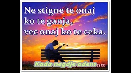 HARIS DZINOVIC-SAMO ZBOG TEBE SAM TU