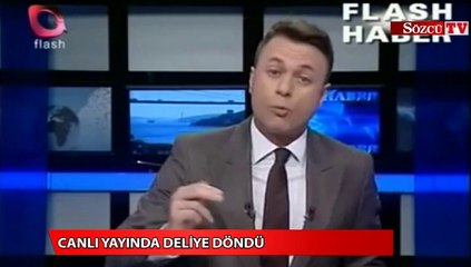 Canlı yayında deliye döndü