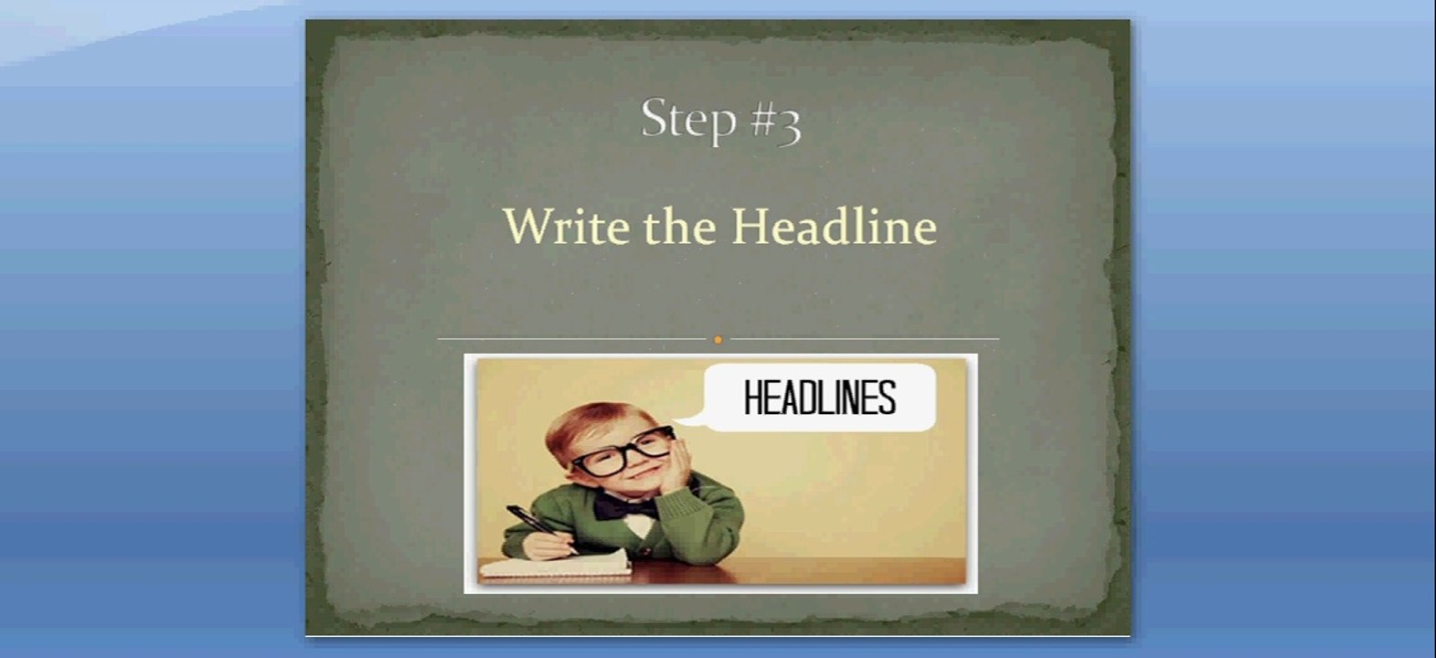 3 Steps to Writing a Powerful Headline
