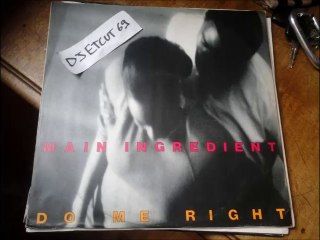 MAIN INGREDIENT -DO ME RIGHT (RIP ETCUT)COOLTEMPO REC 86