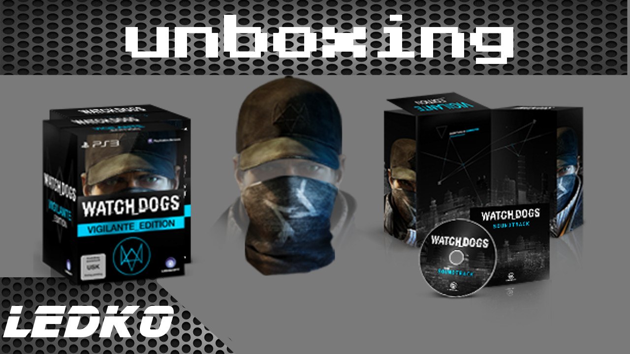[UNBOXING] Watch_Dogs Vigilante Edition (Euro version)