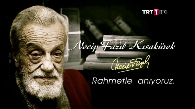 TRT'den Büyük Doğu Mimarı Üstad Necip Fazıl Kısakürek rahmetüllahi aleyh İçin VTR