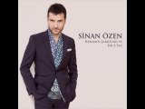 Sinan Özen - Bu Akşam Gün Batarken Gel 2014