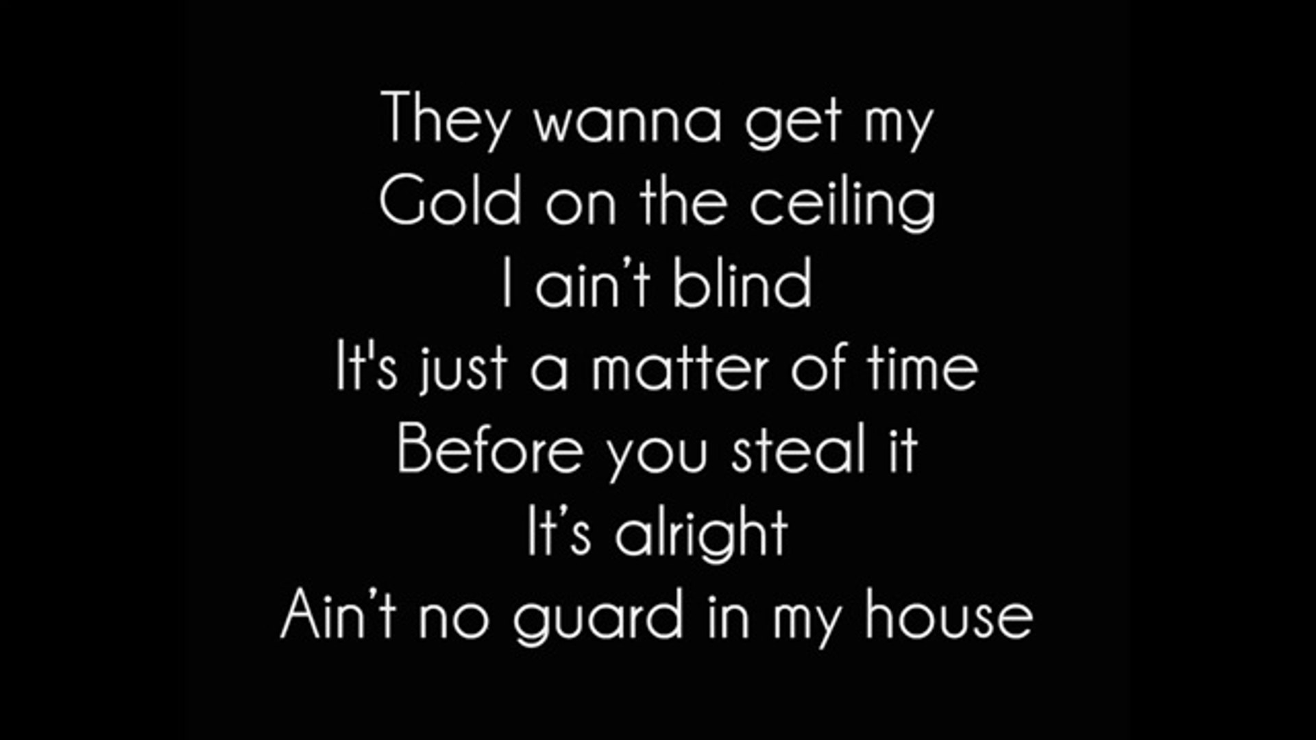 The Black Keys Gold On The Ceiling Lyrics