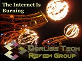 The Corliss Group Latest Tech Review: The Internet Is Burning