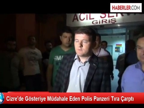 Cizre'de İzinsiz Gösteriye Müdahale Eden Polis Panzeri Tırla Çarpıştı 3 Polis Yaralı