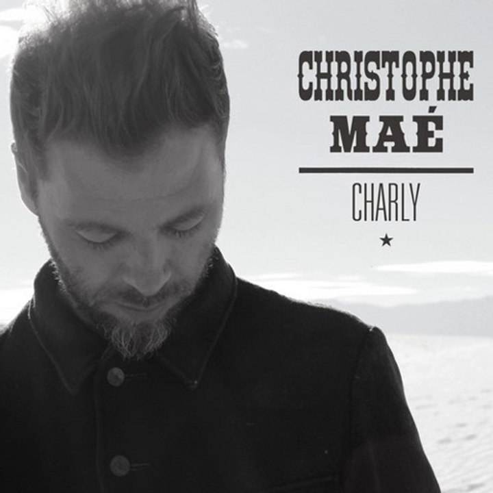 Christophe Maé - Charly (extrait)