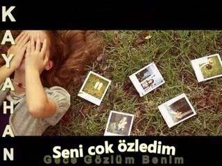 Kayahan  --  Seni Çok Özledim Gece Gözlüm Benim