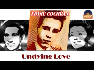 Eddie Cochran - Undying Love (HD) Officiel Seniors Musik