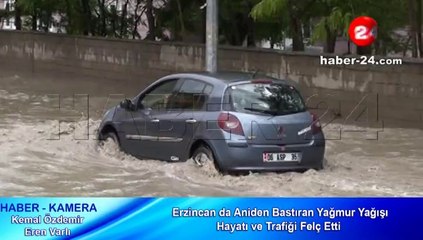Erzincan da Aniden Bastıran Yağmur Yağışı Hayatı Felç Etti