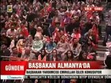 Başbakan Erdoğan, Almanya Kölnde Lanxess Arenada. İlk Konuşmacı Devlet Bakanı Emrullah İşler