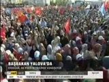 Başbakan Tayyip Erdoğan Yalova Mitinginde Vatandaşlara Hitap Etti
